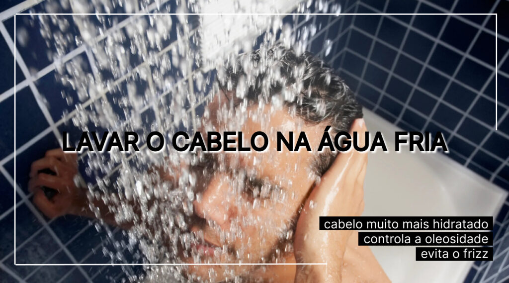 benefícios de lavar o cabelo na água fria